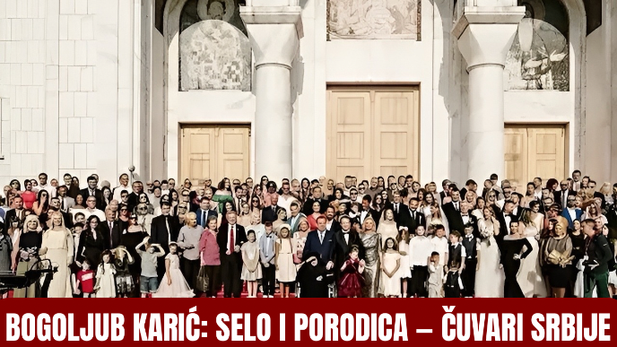 Bogoljub Karić: Selo i porodica - čuvari Srbije